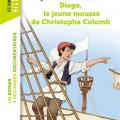 La véritable histoire - Diego le jeune mousse de Christophe Colomb