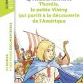 La véritable histoire de Thordis la petite vicking