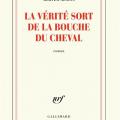 La vérité sort de la bouche du cheval