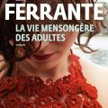 La vie mensongère des adultes