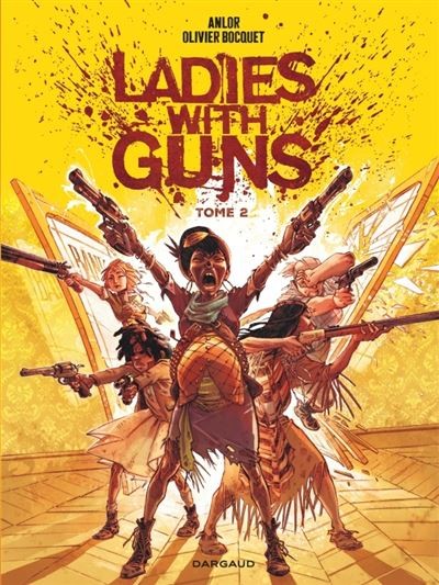 Tome 2 Ladies with guns