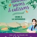 Lavande savons et calissons - Crime à la savonnerie