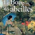 Le bois des abeilles