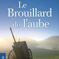 Le brouillard de l'aube