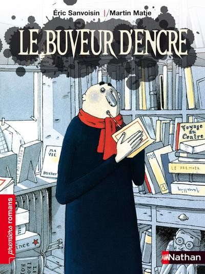 Tome 1 - Le buveur d' encre