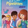 Le club des pipelettes - Amis et magie