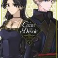 Tome 1 Le coeur et le devoir