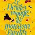 Le dernier voyage de Monsieur Baxter