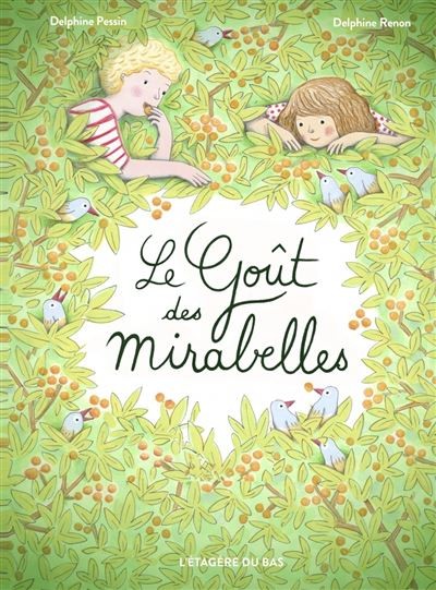 Le goût des mirabelles