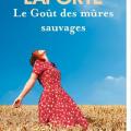 Le goût des mûres sauvages