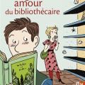 Le grand amour de bibliothécaire