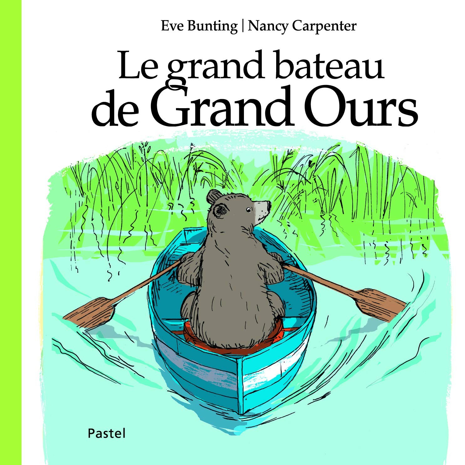 Le grand bateau de Grand Ours