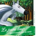 Le jeune loup qui n'avait pas de nom