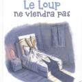 Le loup ne viendra pas