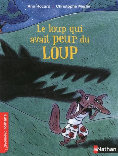 Le loup qui avait peur du loup