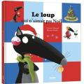 Le loup qui n' aimait pas Noël