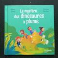 Le mystère des dinosaures à plumes