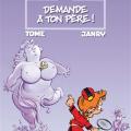 Tome 7 Le petit spirou demande à ton père