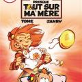 Tome 7 Le petit Spirou présente presque tout sur ma mère