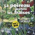 Le poireau préfère les fraises