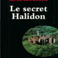 Le secret Halidon