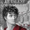 Le talent ou la vertu