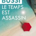 Le temps est assassin