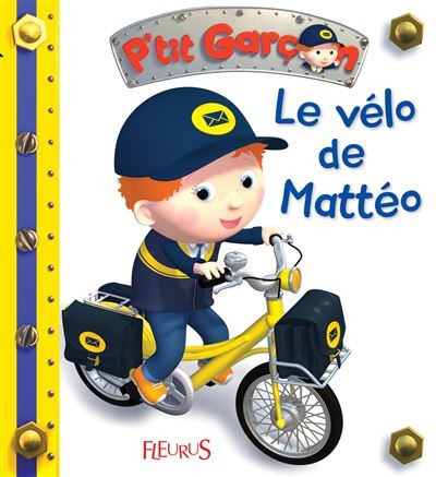 P'tit Garçon - Le vélo de Mattéo 