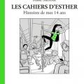  Tome 5 Les cahiers d'Esther - Histoires de mes 14 ans