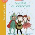 Les enquêtes du cp - Mystère au carnaval