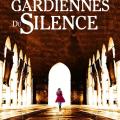 Les gardiennes du silence