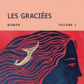 Les graciées 2 volumes