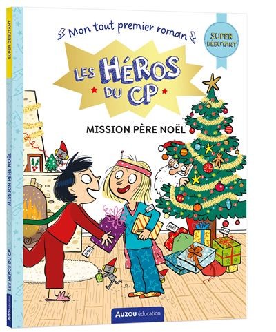 Les héros du cp - Mission Père Noël