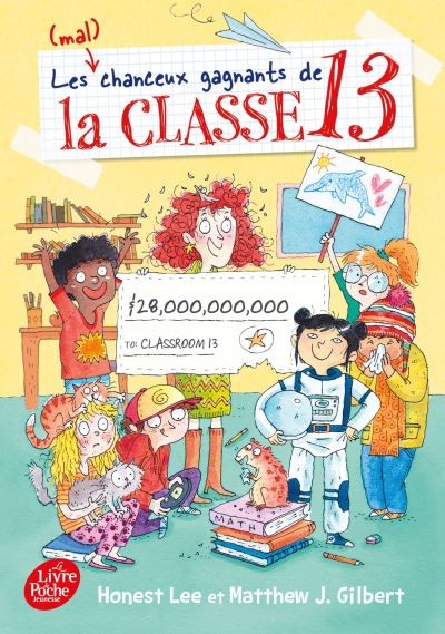 Les mal chanceux gagnants de la classe 13