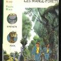 Les mange-forêts