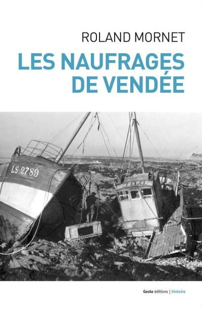 Les naufrages de Vendée