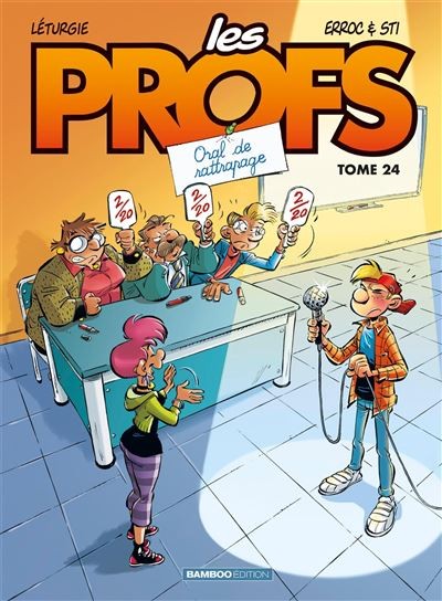 Tome 24 Les profs - Oral de rattrappage