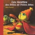 Les recettes des drôles de petites bêtes