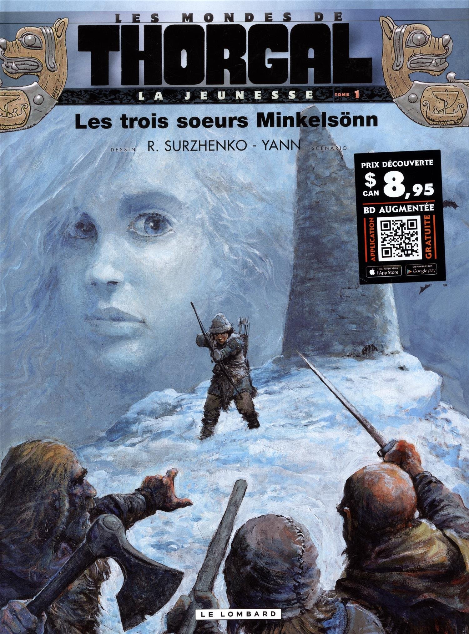 Tome 1 Thorgal La jeunesse - Les trois soeurs Minkelsonn