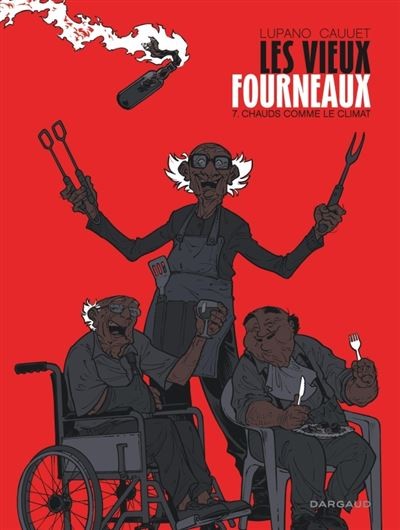 Tome 7 Les vieux fourneaux - Chauds comme le climat