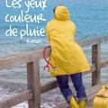 Les yeux couleur de pluie