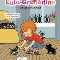 Lulu Grenadine veut un chat