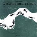 La marche des fourmis