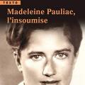 Madeleine Pauliac, l'insoumise