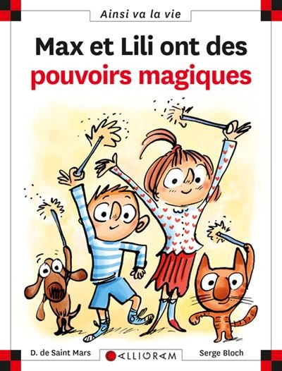 Max et Lili ont des pouvoirs magiques