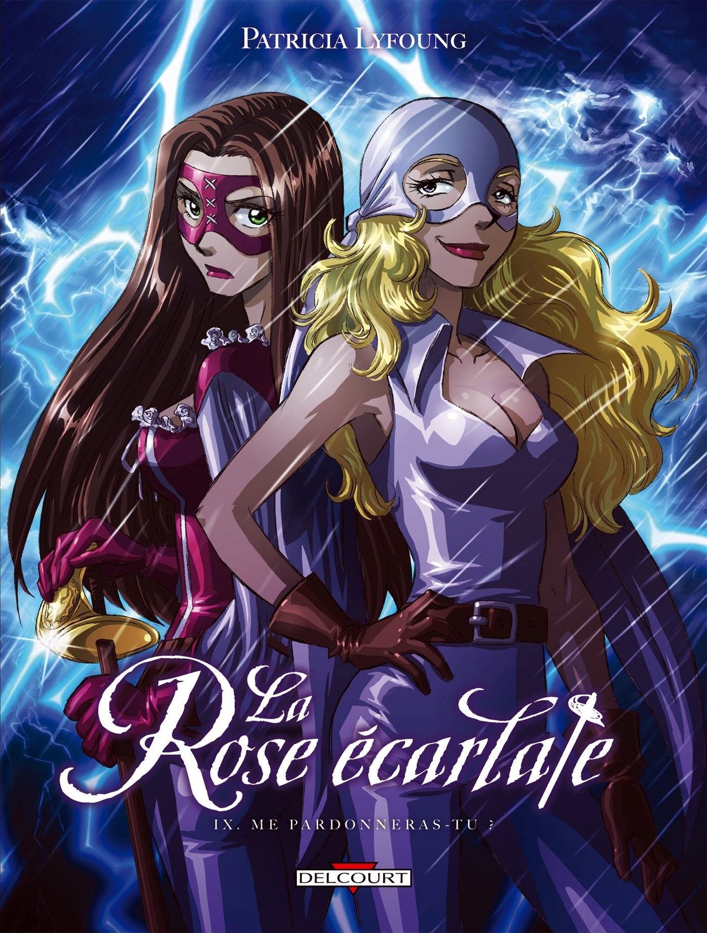 Tome 9 La rose écarlate - Me pardonneras-tu ?