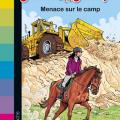 Grand Galop - Menace sur le camp