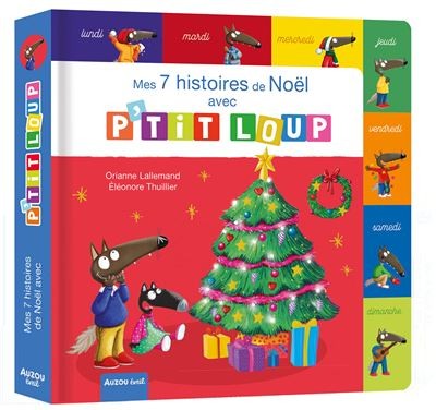 Mes 7 histoires de Noël avec p' tit loup