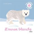 Mes animaux à toucher - L' ourse blanche