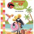 Mes lectures du CP avec Loup - Les vacances